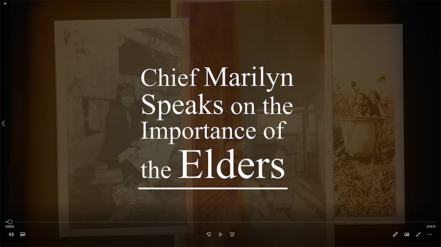Chief Marilyn Speaks on the Importance of Elders Video Thumbnail