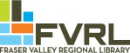 More about Fraser Valley Public Libraries More about Fraser Valley Public Libraries